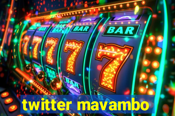 twitter mavambo
